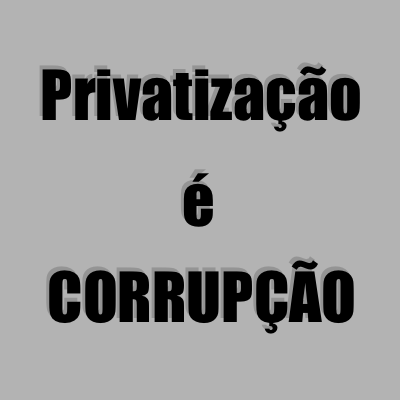 privatizacaoCorrupcao